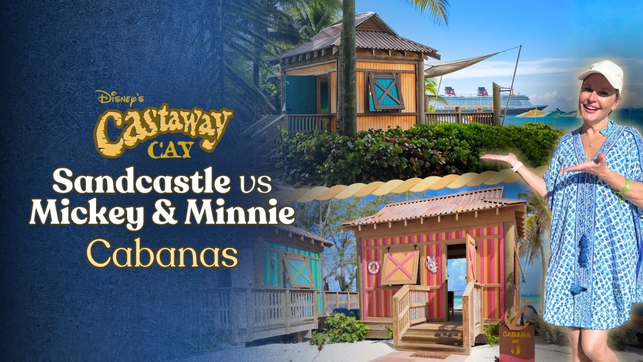 Sandcastle vs. Mickey & Minnie Cove: Which Castaway Cay Cabana?